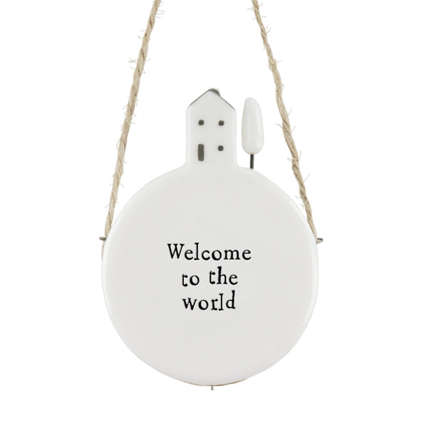 East of India Porcelain Hanger - Welcome To The World