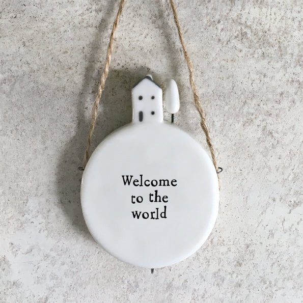 East of India Porcelain Hanger - Welcome To The World - Baby&More